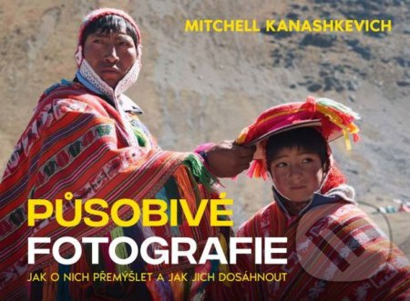 Působivé fotografie - Mitchell Kanashkevich