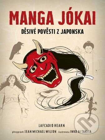 Manga jókai - Lafcadio Hearn, Sean Michael Wilson