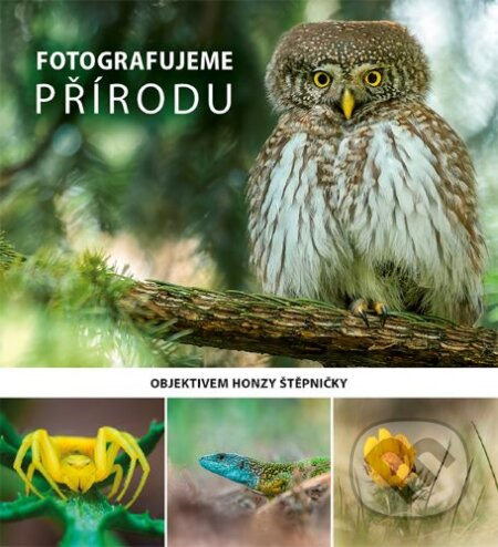 Fotografujeme přírodu - Jan Štěpnička