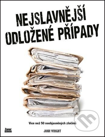 Nejslavnější odložené případy - John D. Wright