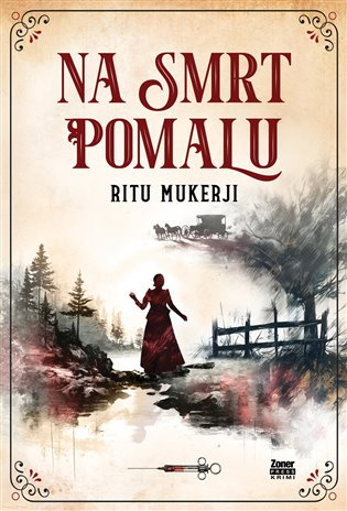 Na smrt pomalu -  Ritu Mukerji