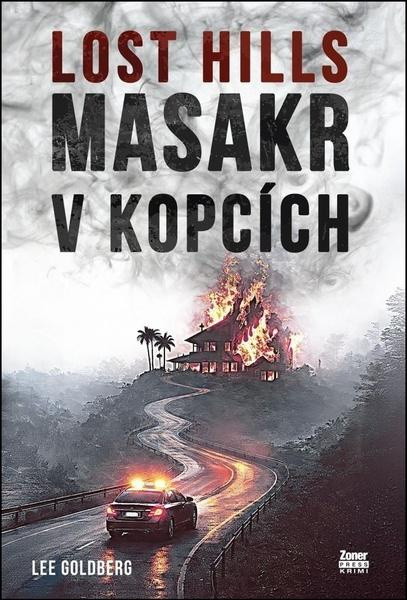 Lost Hills - Lee Goldberg - kniha z kategorie Thrillery