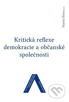 Kritická reflexe demokracie a občanské společnosti
