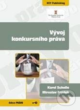 Vývoj konkursního práva - Karel Schelle, Miroslav Frýdek - kniha z kategorie Obchodní právo