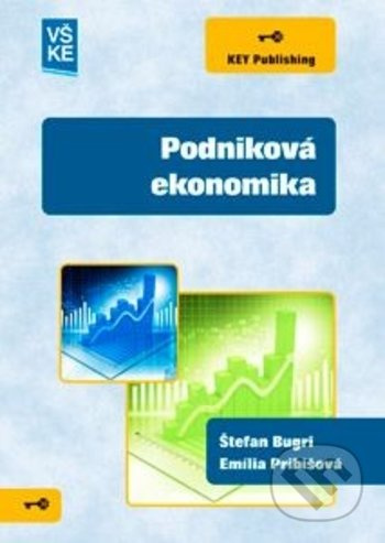Podniková ekonomika - Pribišová Emília Bugri, Štefan - kniha z kategorie Odborné a naučné