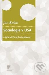 Sociologie v USA - Jan Balon