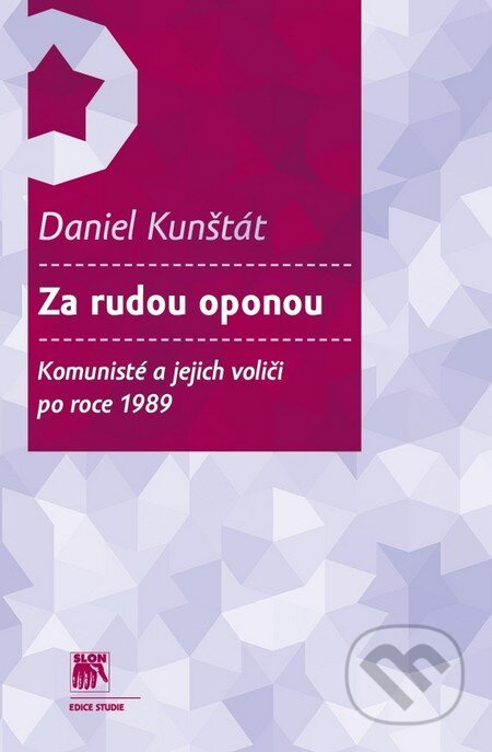Za rudou oponou - Daniel Kunštát