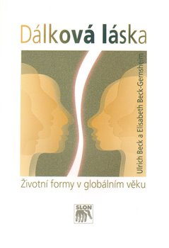 Dálková láska - Ulrich Beck, Elizabeth Beck-Gernshein
