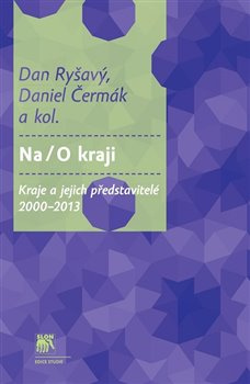 Na / O kraji - Dan Ryšavý, Daniel Čermák, kol.