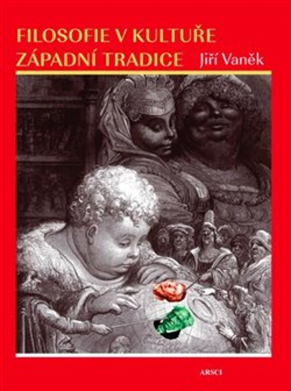 Filosofie v kultuře západní tradice - Jiří Vaněk