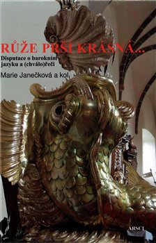 Růže prší krásná... - Marie Janečková, kol.