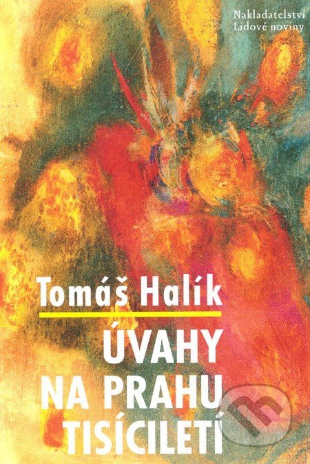 Úvahy na prahu tisíciletí - Tomáš Halík - kniha z kategorie Křesťanství