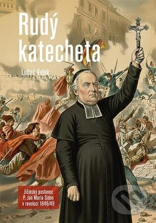 Rudý katecheta - Luboš Velek - kniha z kategorie Životopisy