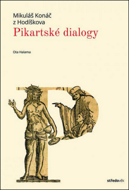 Pikartské dialogy - Mikuláš Konáč z Hodíškova