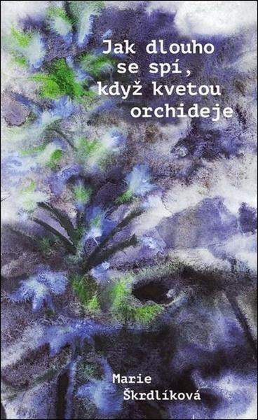 Jak dlouho se spí, když kvetou orchideje