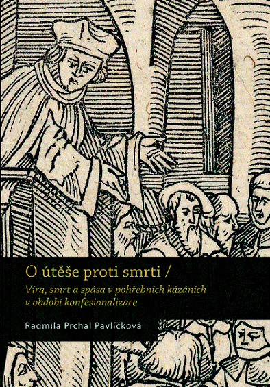 O útěše proti smrti - Radmila Prchal Pavlíčková