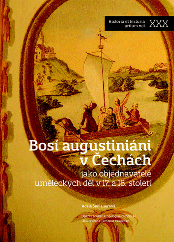 Bosí augustiáni v Čechách - Adéla Šmilauerová