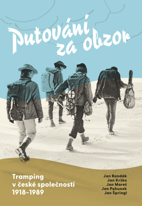 Putování za obzor - Jan Randák, Jan Krško, Jan Mareš, Jan Pohunek, Jan Špringl