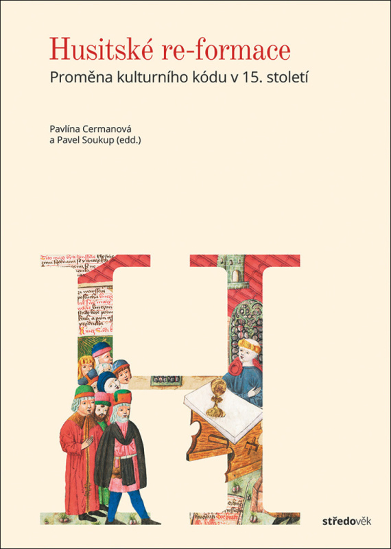 Husitské re-formace (Proměna kulturního kódu v 15. století) - kniha z kategorie Historie