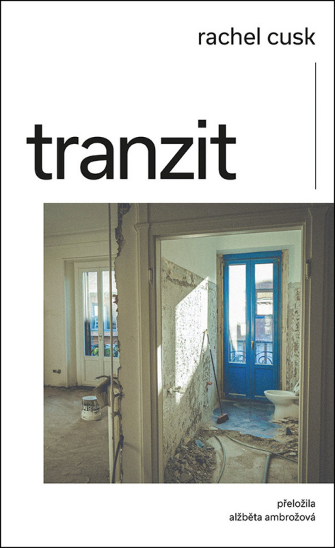 Tranzit - Rachel Cusková