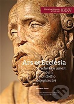 Ars Et Ecclesia (Středověké umění pohledem katolického dějepisectví) - kniha z kategorie Dějiny umění