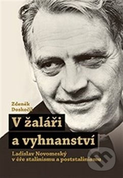 V žaláři a vyhnanství - Zdeněk Doskočil