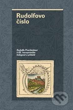Rudolfovo číslo - kol., Irena Loskotová