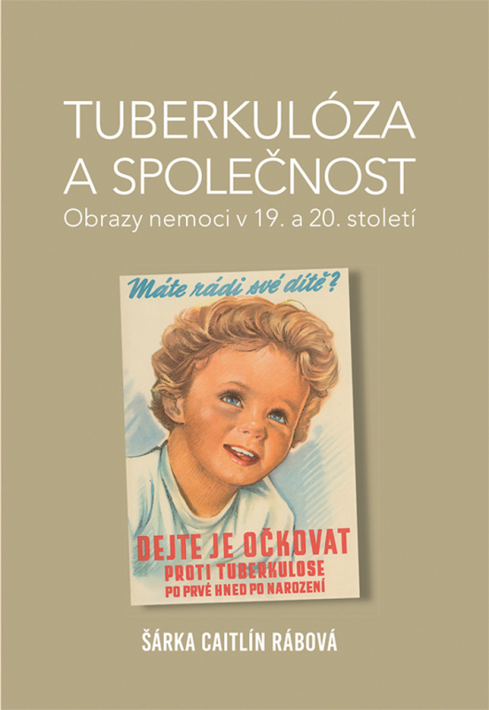 Tuberkulóza a společnost - Šárka Caitlín Rábová