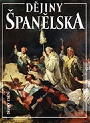 Dějiny Španělska - Jiří Chalupa
