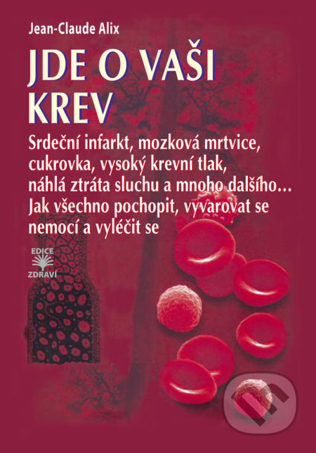Jde o vaši krev