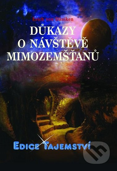 Důkazy o návštěvě mimozemšťanů