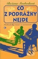 Co z podrážky nejde - Božena Svobodová