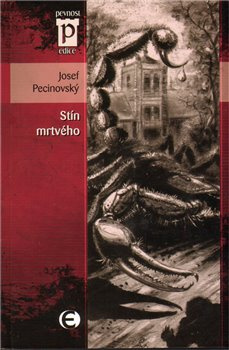 Stín mrtvého - Josef Pecinovský