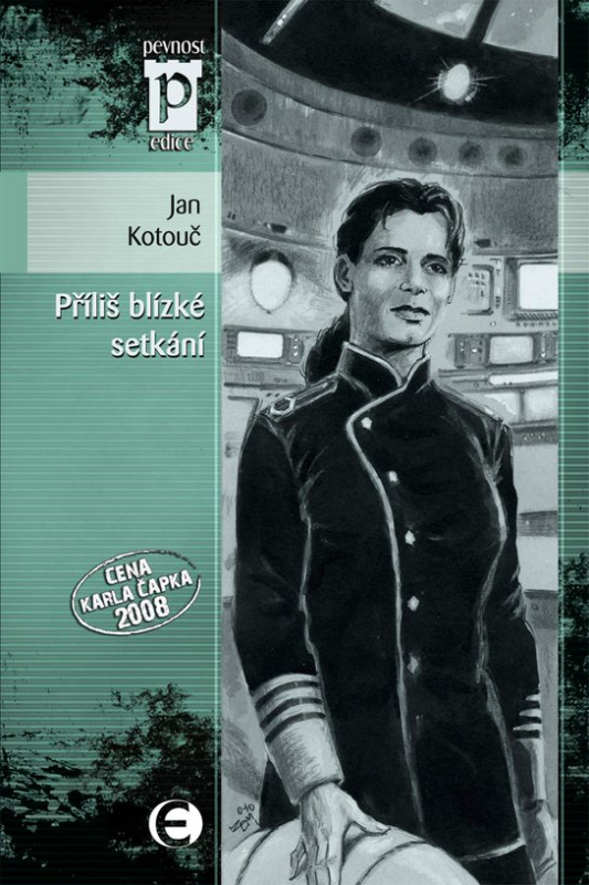 Příliš blízké setkání -  Jan Kotouč ed.
