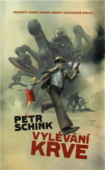Vylévání krve - Petr Schink