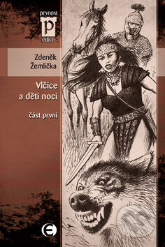 Vlčice a děti noci 1 - Zdeněk Žemlička - kniha z kategorie Fantasy