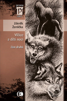 Vlčice a děti noci 2 - Zdeněk Žemlička - kniha z kategorie Fantasy