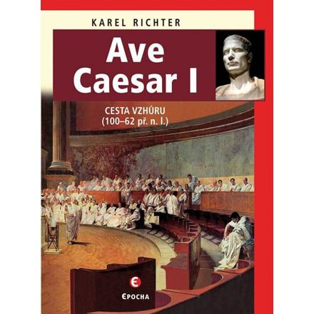 Ave Caesar I - Karel Richter