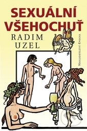 Sexuální všehochuť - Radim Uzel - kniha z kategorie Vztahy a rodina
