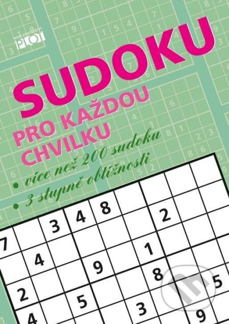 Sudoku pro každou chvilku - Petr Sýkora