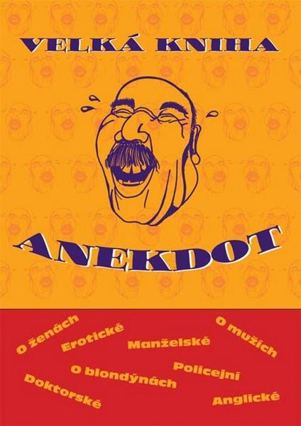Velká kniha anekdot - kol.