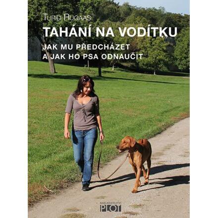 Tahání na vodítku - Turid Rugaas