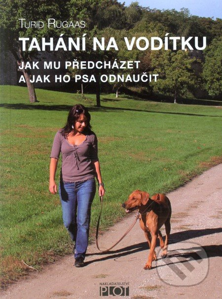 Tahání na vodítku - Turid Rugaas