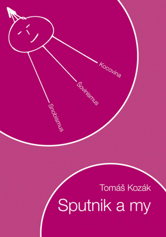 Sputnik a my - Tomáš Kozák - kniha z kategorie Rozhovory