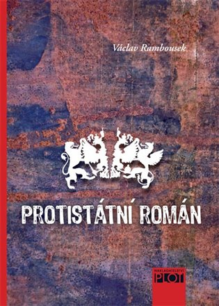 Protistátní román - Václav Rambousek
