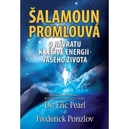 Šalamoun promlouvá - Eric Pearl, Frederick Ponzlov