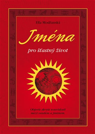 Jména pro šťastný život - Ella Modřanská