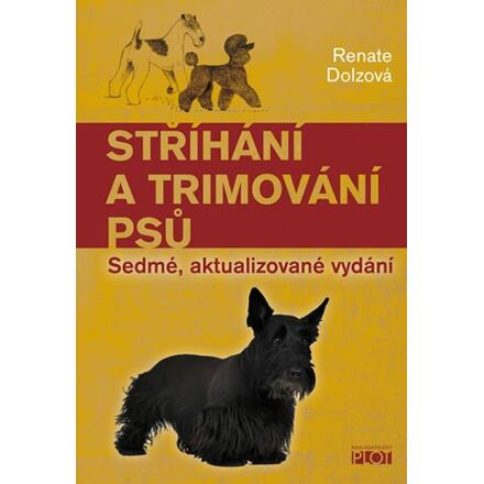 Stříhání a trimování psů - Renate Dolzová