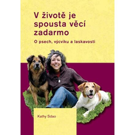 V životě je spousta věcí zadarmo