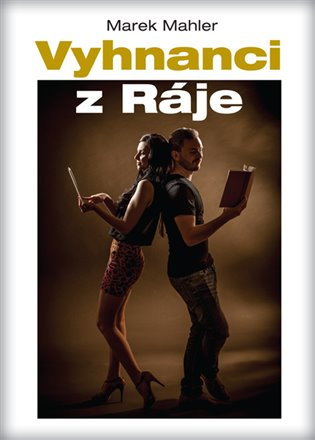 Vyhnanci z ráje - Marek Mahler